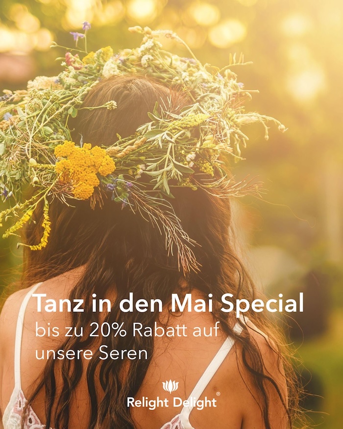 Relight Delight Aktion: Tanz in den Mai Special %